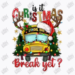 Is It Christmas Break Yet School Bus T-Shirt 11 Is It Christmas Break Yet School Bus T-Shirt -Noel Outfits Store d.2524107154.25058357.s3.1 f9f9fb YXJ0aXN0c2hvdA 800x800 1