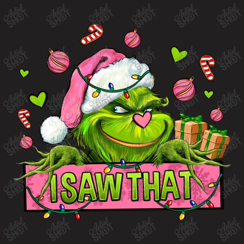 Christmas Characters I+saw+that+ T-Shirt 7 Christmas Characters I+saw+that+ T-Shirt - Image 5