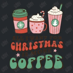 All I Want For Christmas Is More Coffee Retro Groo Crewneck Sweatshirt -Noel Outfits Store d.2526376522.25088317.s3.1 25282a YXJ0aXN0c2hvdA 800x800 1