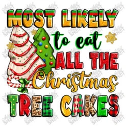 Most Likely To Eat All The Christmas Tree Cakes Unisex Hoodie -Noel Outfits Store d.2526441818.25087019.s3.1 ffffff YXJ0aXN0c2hvdA 800x800 1