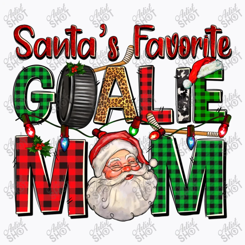 Santa's Favorite Hockey Goalie Mom Christmas T-Shirt 7 Santa's Favorite Hockey Goalie Mom Christmas T-Shirt - Image 5