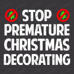 Stop Premature Christmas Decorating Ladies Curvy T-Shirt -Noel Outfits Store d.2526883273.25089873.s3.1 39373a VG9tQXJ0 800x800 1