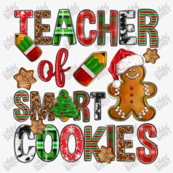 Teacher Of Smart Cookies Christmas Ladies Fitted T-Shirt -Noel Outfits Store d.2527096858.25102153.s3.1 f6f6f6 YXJ0aXN0c2hvdA 800x800 1