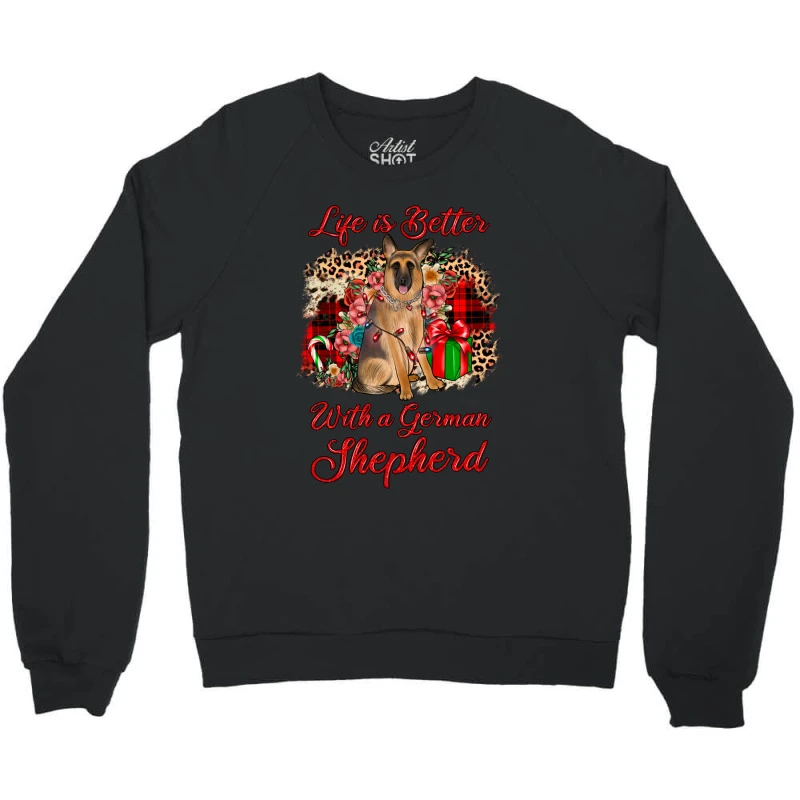 Christmas Life Is Better With A German Shepherd Crewneck Sweatshirt 5 Christmas Life Is Better With A German Shepherd Crewneck Sweatshirt - Image 3