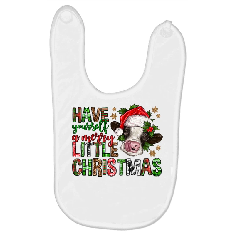 Have Yourself A Merry Little Christmas Baby Bibs 3 Have Yourself A Merry Little Christmas Baby Bibs