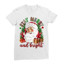 Stay Merry And Bright Christmas With Santa Ladies Fitted T-Shirt -Noel Outfits Store pd.2526117255.36.25057913.s3.1 front white ffffff none x0y0 154 800x800 1