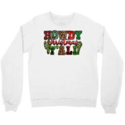 Howdy Christmas Y'all Crewneck Sweatshirt -Noel Outfits Store pd.2526276627.32.25057756.s3.1 front white ffffff none x0y0 124 800x800 1