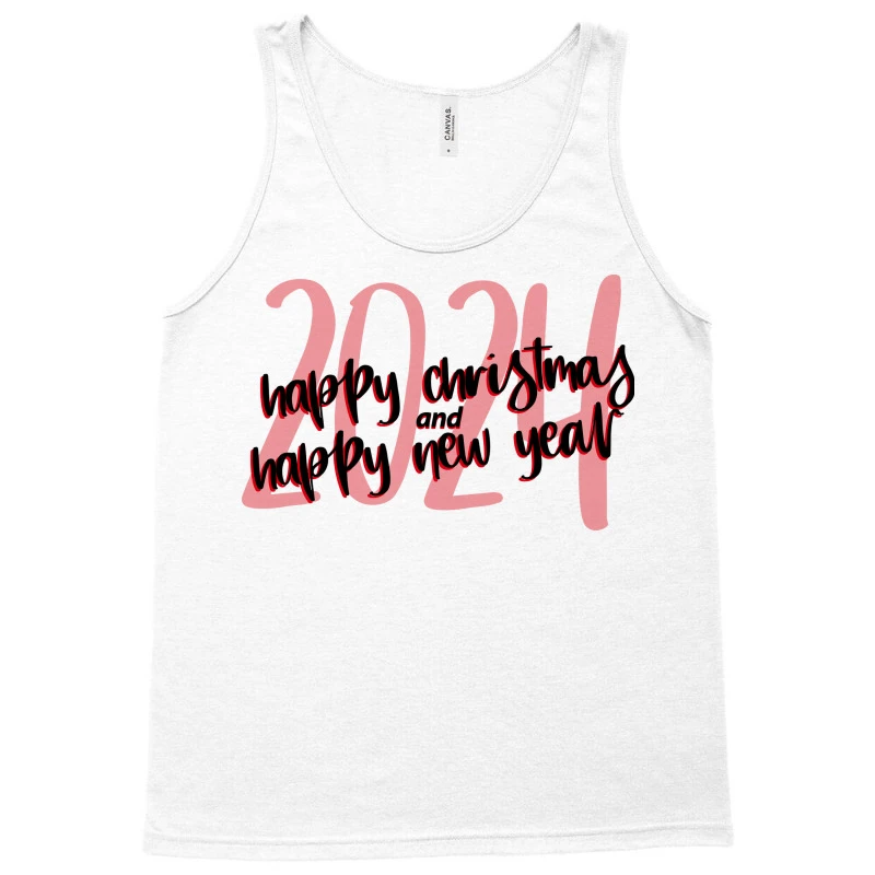 Happy Christmas And Happy New Year 2024 Tank Top 5 Happy Christmas And Happy New Year 2024 Tank Top - Image 3