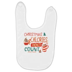 Christmas Calories Don't Count Svg Baby Bibs