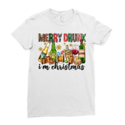 Merry Drunk I'm Christmas With Alcohol Ladies Fitted T-Shirt 9 Merry Drunk I'm Christmas With Alcohol Ladies Fitted T-Shirt -Noel Outfits Store pd.2526443358.36.25087013.s3.1 front white ffffff none x0y0 154 800x800 1