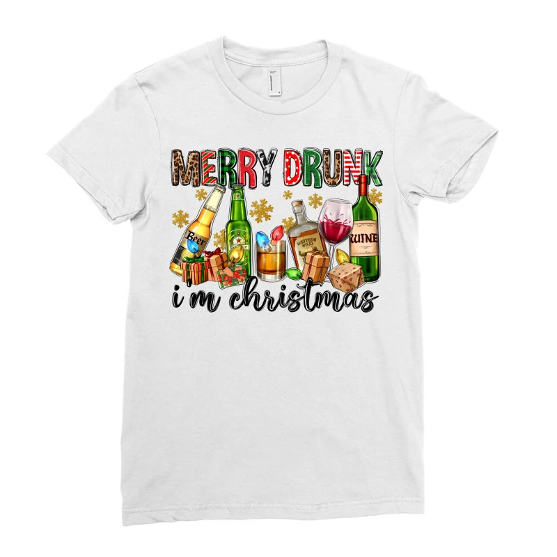 Merry Drunk I'm Christmas With Alcohol Ladies Fitted T-Shirt 5 Merry Drunk I'm Christmas With Alcohol Ladies Fitted T-Shirt - Image 3