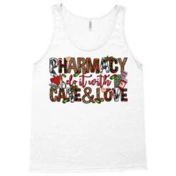 Pharmacy Do It With Care And Love Christmas Tank Top -Noel Outfits Store pd.2526514993.30.25091857.s3.1 front white ffffff none x0y0 180 800x800 1