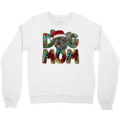 Christmas French Bulldog Mom Crewneck Sweatshirt -Noel Outfits Store pd.2526777906.32.25096836.s3.1 front white ffffff none x0y0 124 800x800 1