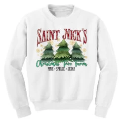 Saint Nick's Christmas Tree Farm Youth Sweatshirt -Noel Outfits Store pd.2526784515.52.25095492.s3.1 front white ffffff none x0y0 169 800x800 1
