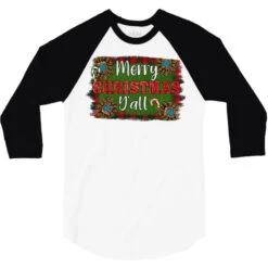 Merry Christmas Y'all 3/4 Sleeve Shirt -Noel Outfits Store pd.2526805782.33.25097258.s3.1 front white and black ffffff none x0y0 150 800x800 1