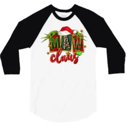Christmas Maw Claus 3/4 Sleeve Shirt -Noel Outfits Store pd.2527040908.33.25093830.s3.1 front white and black ffffff none x0y0 150 800x800 1