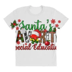Santa's Favorite Special Education Christmas All Over Women's T-shirt -Noel Outfits Store pd.2527100680.108.25102134.s3.1 front customized f5f5f5 none x45y77 294 800x800 1