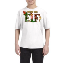 What The Elf Christmas Youth Tee