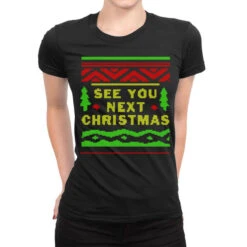 See You Next Christmas Ladies Fitted T-Shirt