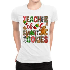 Teacher Of Smart Cookies Christmas Ladies Fitted T-Shirt